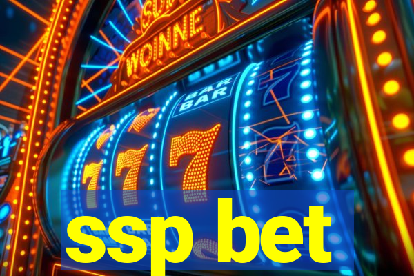 ssp bet